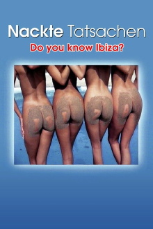 Nackte Tatsachen - Do you know Ibiza? Trailer
