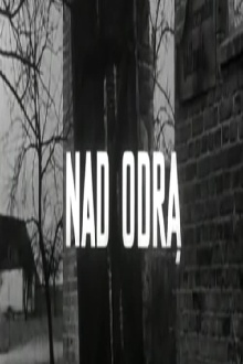 Nad Odrą Trailer