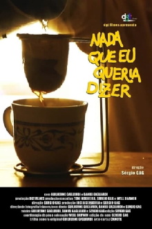 Nada que eu Queria Dizer Trailer