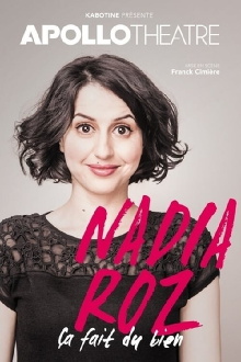 Nadia Roz : Ça fait du bien Trailer