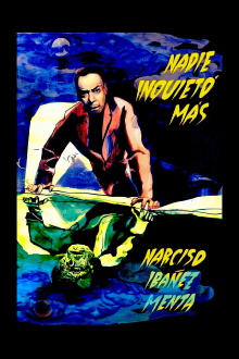 Nadie inquietó más Trailer