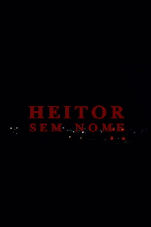 Nameless Heitor Trailer