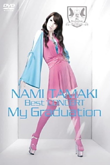 NAMI TAMAKI Best CONCERT "My Graduation" Trailer
