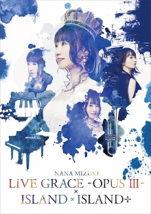 NANA MIZUKI LIVE GRACE -OPUS Ⅲ- Trailer