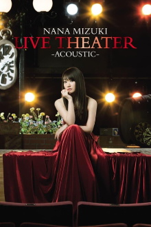 NANA MIZUKI LIVE THEATER -ACOUSTIC- Trailer