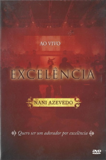 Nani Azevedo - Excelência (Ao Vivo) Trailer