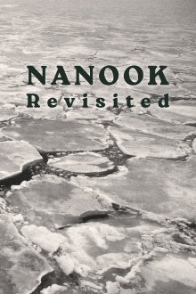 Nanook Revisited Trailer