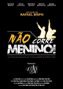 Não Corre Menino! Trailer