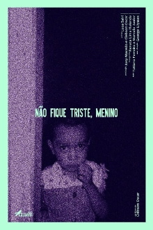 Não Fique Triste, Menino Trailer