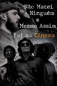 Não matei ninguém e mesmo assim fui ao Cinema Trailer