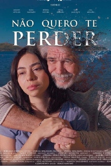 Não Quero Te Perder Trailer