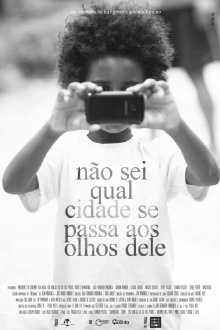 Não Sei Qual Cidade se Passa aos Olhos Dele Trailer