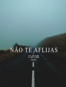 Não Te Aflijas Trailer