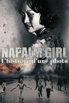 Napalm Girl. The Journey of a Photo Trailer