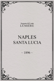 Naples : Santa Lucia Trailer