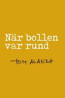 När bollen var rund Trailer