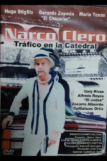 Narco clero: Tráfico en la catedral Trailer