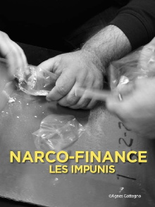 Narco-Finance, les impunis Trailer