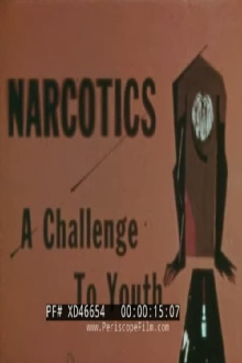 Narcotics: A Challenge to Youth Trailer