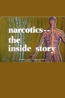 Narcotics: The Inside Story Trailer