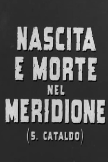 Nascita e morte nel meridione (S. Cataldo) Trailer