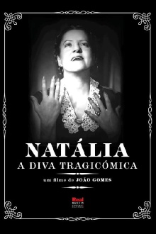 Natália, a Diva Trágicómica Trailer