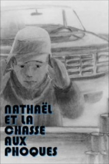 Nathaël and the Seal Hunt Trailer