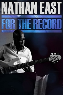 Nathan East: For the Record Trailer