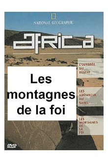 National Geographic - Africa : les montagnes de la foi Trailer