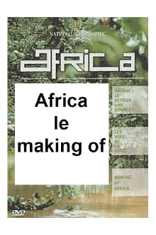 National Geographic - Africa : Making Of Africa Trailer