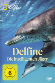 National Geographic: Delfine - Die intelligenten Jäger Trailer