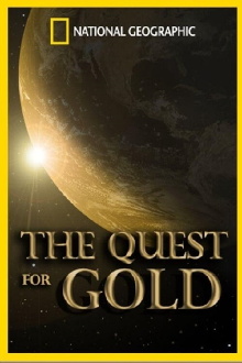 National Geographic: The Quest for Gold Trailer