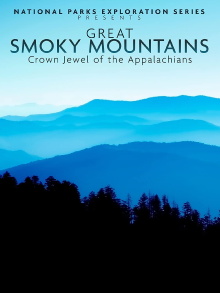 National Parks Exploration Series: Great Smoky Mountains Trailer