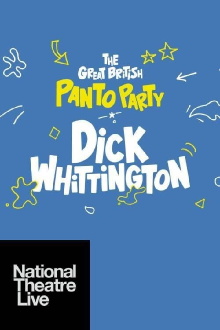National Theatre Live: Dick Whittington – A Pantomime for 2020 Trailer