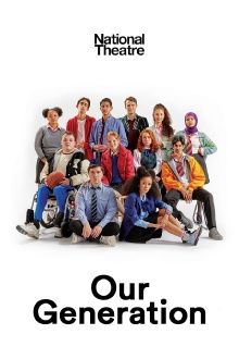 National Theatre Live: Our Generation Trailer