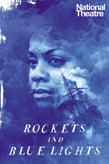 National Theatre Live: Rockets and Blue Lights Trailer