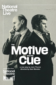 National Theatre Live: The Motive and the Cue Trailer