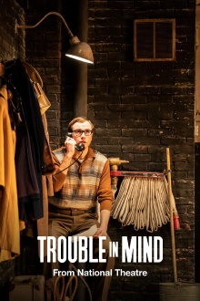 National Theatre Live: Trouble in Mind Trailer