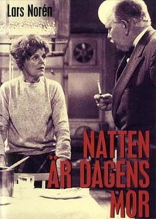 Natten är dagens mor Trailer