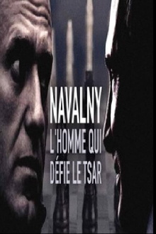 Navalny L'Homme Qui Défie le Tsar Trailer