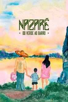 Nazaré: Do Verde Ao Barro Trailer