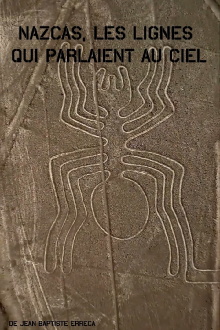 Nazcas, les lignes qui parlaient au ciel Trailer