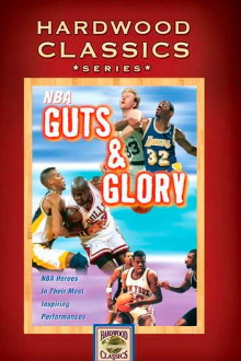 NBA Hardwood Classics: Guts and Glory Trailer