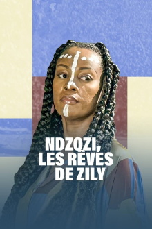 Ndzozi, les rêves de Zily Trailer