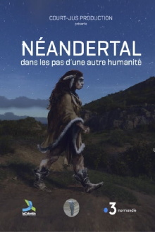 Néandertal, dans les pas d'une autre humanité Trailer