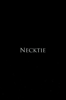 Necktie Trailer