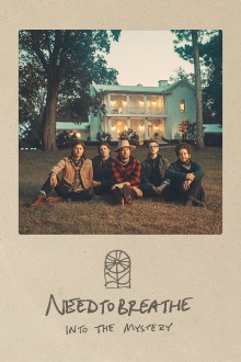 NEEDTOBREATHE: Into the Mystery Trailer