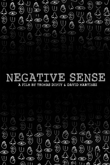 Negative Sense Trailer