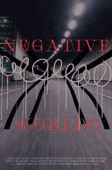 Negative Worlds Trailer