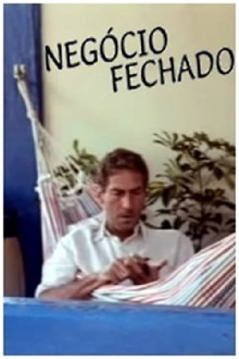 Negócio Fechado Trailer